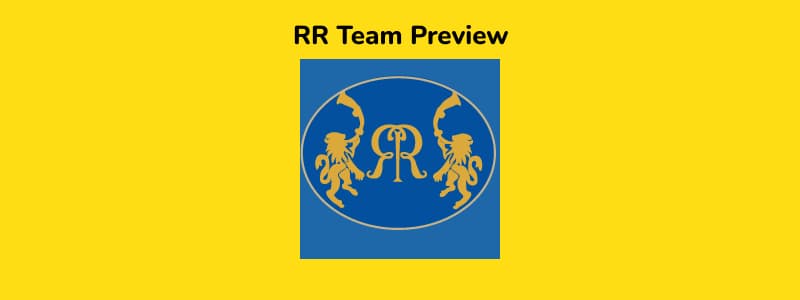 RR - IPL 2021 in UAE Team Preview